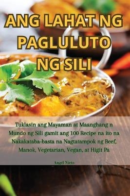 Ang Lahat Ng Pagluluto Ng Sili -  Angel Nieto