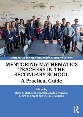 Mentoring Mathematics Teachers in the Secondary School - 