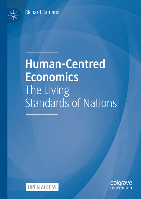 Human-Centred Economics - Richard Samans