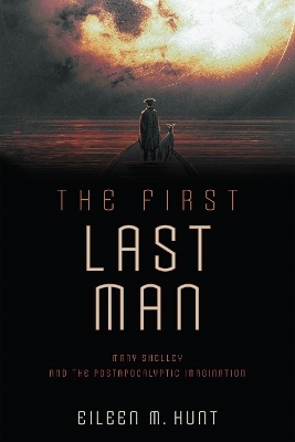 The First Last Man - Eileen M. Hunt