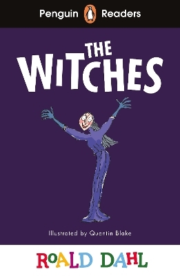 Penguin Readers Level 4: Roald Dahl The Witches (ELT Graded Reader) - Roald Dahl