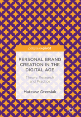 Personal Brand Creation in the Digital Age - Mateusz Grzesiak