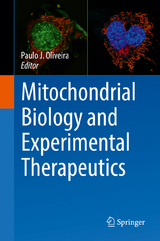 Mitochondrial Biology and Experimental Therapeutics - 