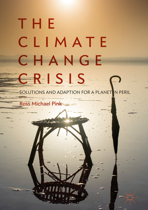 The Climate Change Crisis - Ross Michael Pink