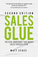 Sales Glue - Sykes, Matt