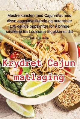 Krydret Cajun matlaging -  Sofia Nielsen