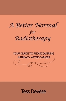 A Better Normal for Radiotherapy - Tess Devèze