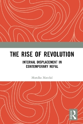 The Rise of Revolution - Monika Mandal