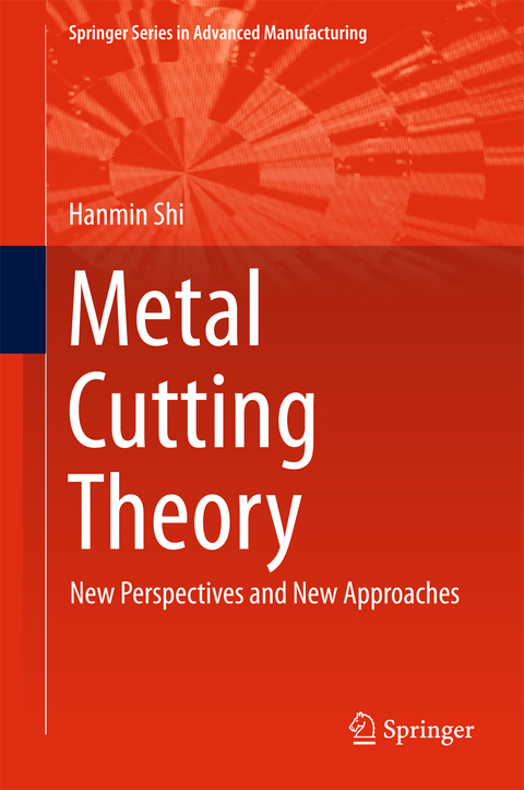 Metal Cutting Theory - Hanmin Shi