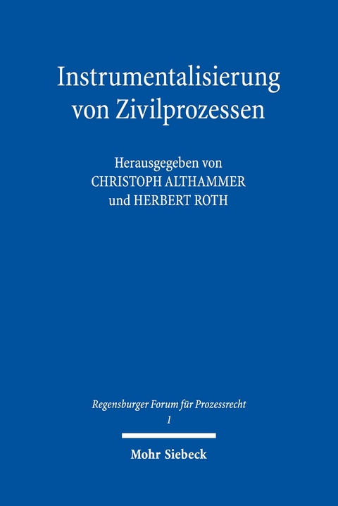 Instrumentalisierung von Zivilprozessen - 