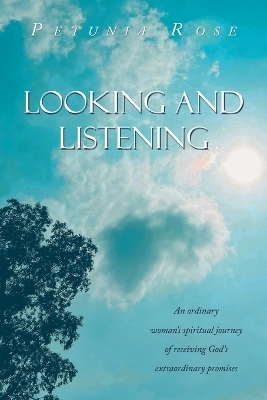 Looking and Listening - Petunia Rose