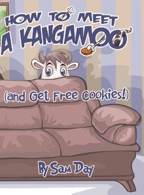 How to Meet a Kangamoo (and Get Free Cookies!) - Sam Day