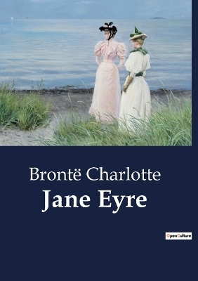 Jane Eyre - Brontë Charlotte