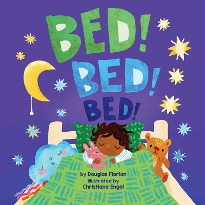 Bed! Bed! Bed! (a Baby Steps Bedtime Board Book for Toddlers) - Douglas Florian