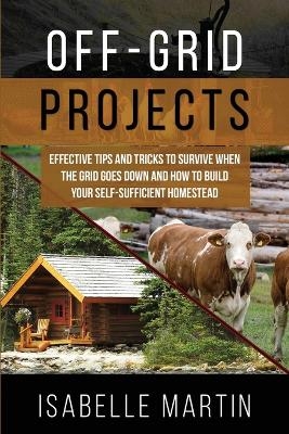 Off-Grid Projects - Isabelle Martin