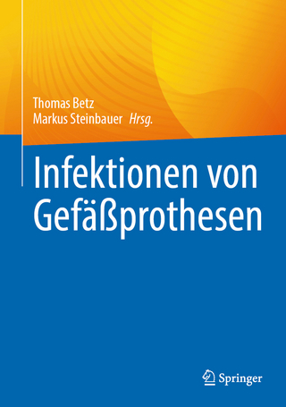 Infektionen von Gefäßprothesen