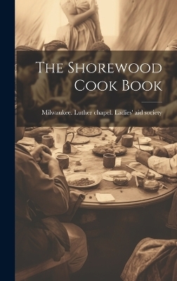 The Shorewood Cook Book - 