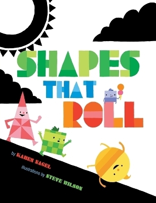 Shapes That Roll - Karen Nagel