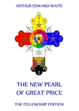 The New Pearl of Great Price - Arthur Edward Waite