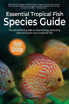 Essential Tropical Fish Species Guide - Anne Finlay