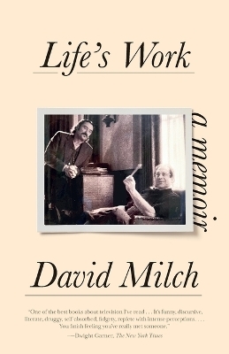 Life's Work - David Milch