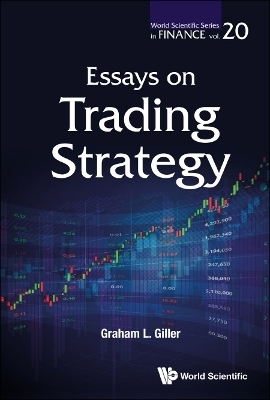 Essays On Trading Strategy - Graham L Giller