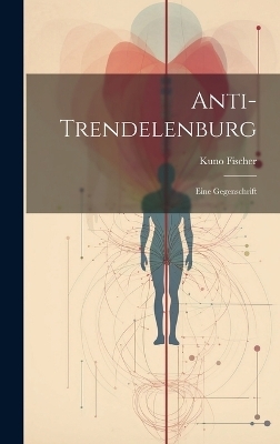 Anti-Trendelenburg - Kuno Fischer