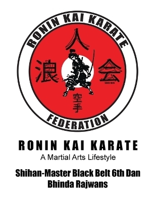 Ronin Kai Karate - Bhinda Rajwans