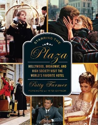 Starring the Plaza - Patricia Farmer, Mitzi Gaynor