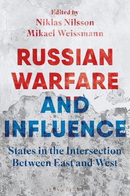 Russian Warfare and Influence - 