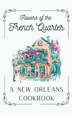 Flavors of the French Quarter - Coledown Kitchen