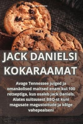 Jack Danielsi Kokaraamat -  Merike Petrova