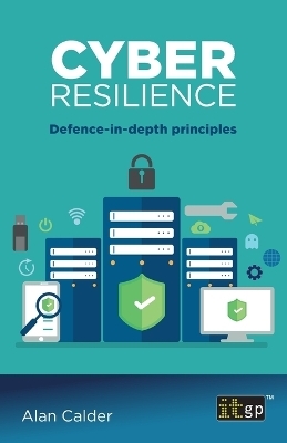 Cyber resilience - Alan Calder