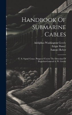 Handbook Of Submarine Cables - Samuel Reber