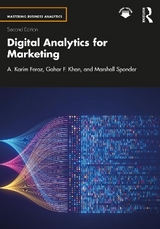 Digital Analytics for Marketing - Feroz, A. Karim; Khan, Gohar F.; Sponder, Marshall