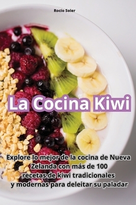 La Cocina Kiwi -  Rocío Soler