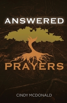 Answered Prayers - Cindy McDonald