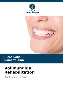 Vollmundige Rehabilitation - Richa Sahai, Sumeet Jalan