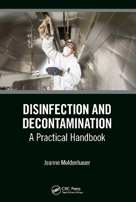 Disinfection and Decontamination - Jeanne Moldenhauer