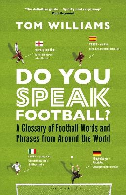 Do You Speak Football? - Tom Williams