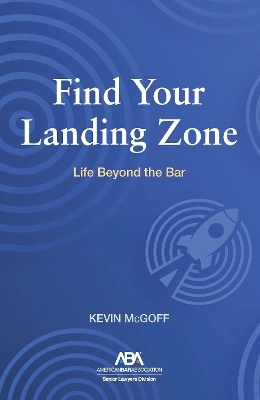 Find Your Landing Zone - Kevin McGoff