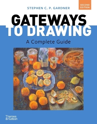 Gateways to Drawing - Stephen Cp Gardner