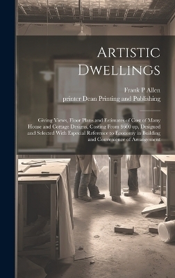 Artistic Dwellings - Frank P Allen