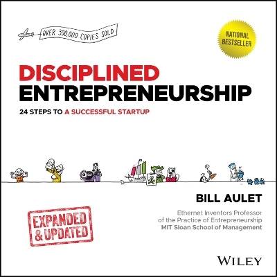 Disciplined Entrepreneurship - Bill Aulet