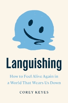 Languishing - Corey Keyes