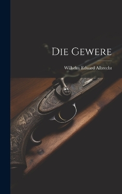 Die Gewere - Wilhelm Eduard Albrecht