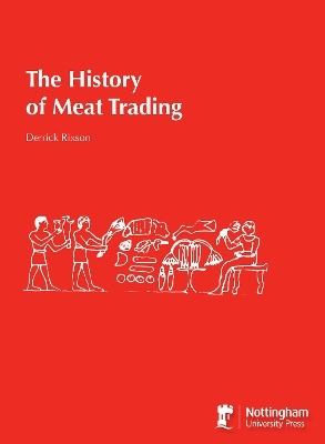 The History of Meat Trading - Derrick Rixson