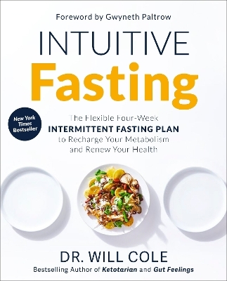 Intuitive Fasting - Dr. Will Cole