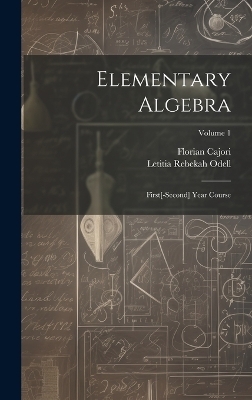 Elementary Algebra -  Cajori, Letitia Rebekah Odell