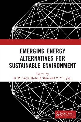 Emerging Energy Alternatives for Sustainable Environment - 